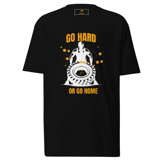 “Go Hard or Go Home” Premium Heavyweight Tee – Built for Strength & Style