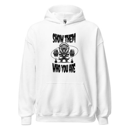 “Show Them Who You Are” Premium Hoodie - Strength and Style Combined